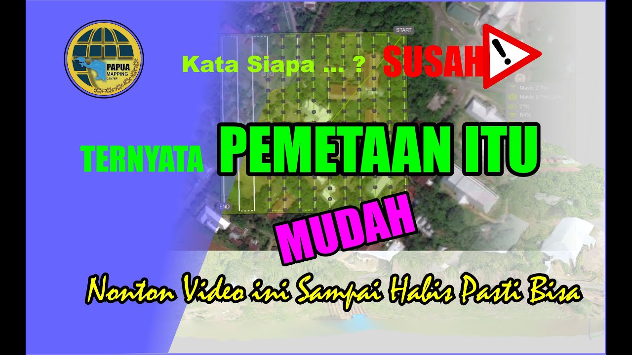 Belajar Pemetaan Menggunakan Drone Itu Mudah #Part1 (Akusisi Data Penggunakan Pix4D Capture)