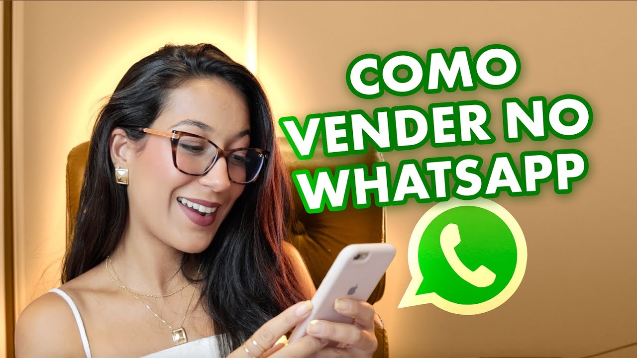 6 DICAS TESTADAS PARA VENDER MAIS NO WHATSAPP 🚀🔥