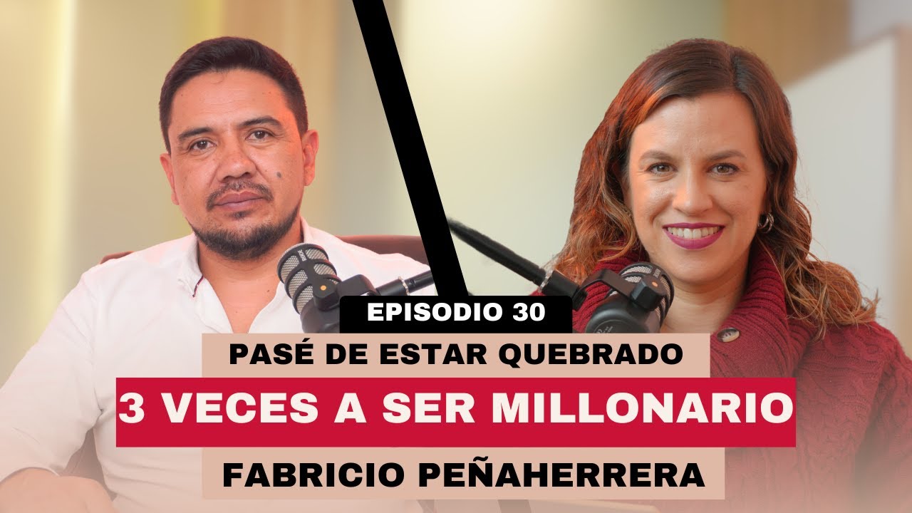 Pasar de estar quebrado 3 veces a ser millonario - Mi Lado Humano: Episodio 30