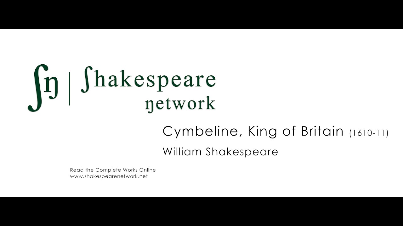 Cymbeline - The Complete Shakespeare - SN Audiobooks - Multiple Sbtitles - High-Res - 4K