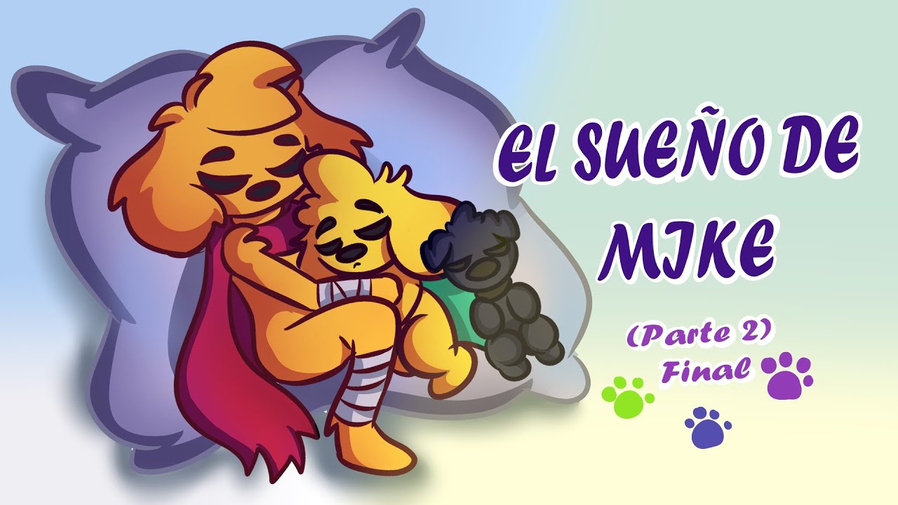 El sueño de Mike (Segunda parte y Final) 🐶Episodio Fan-Made 🐶😢🧡🥺