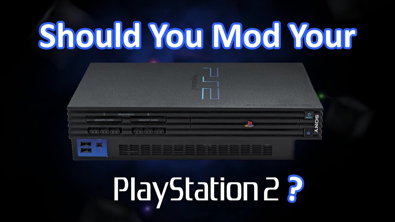 Should You Mod Your PS2?