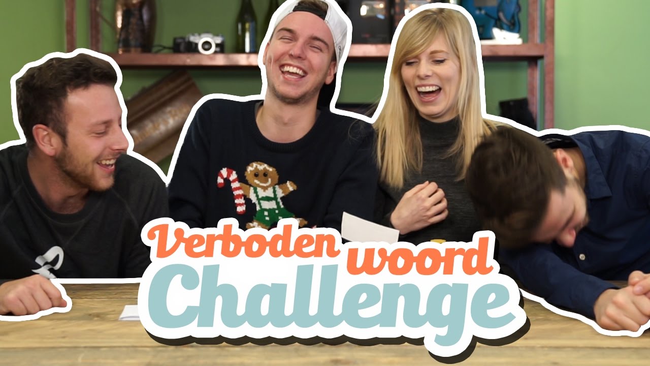VERBODEN WOORD CHALLENGE!