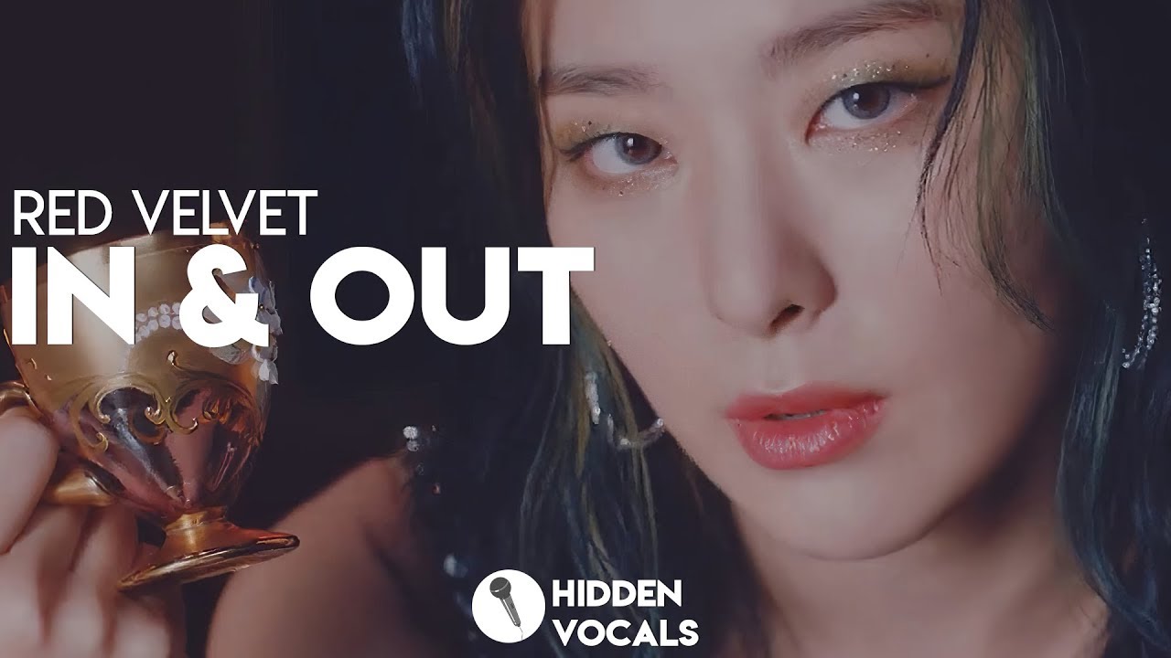 Red Velvet (레드벨벳) – In & Out | Hidden Vocals Harmonies & Adlibs