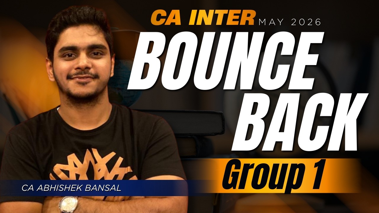 CA Inter | Strategy | Bounce Back | Group 1 | May 26 | CA Abhishek Bansal