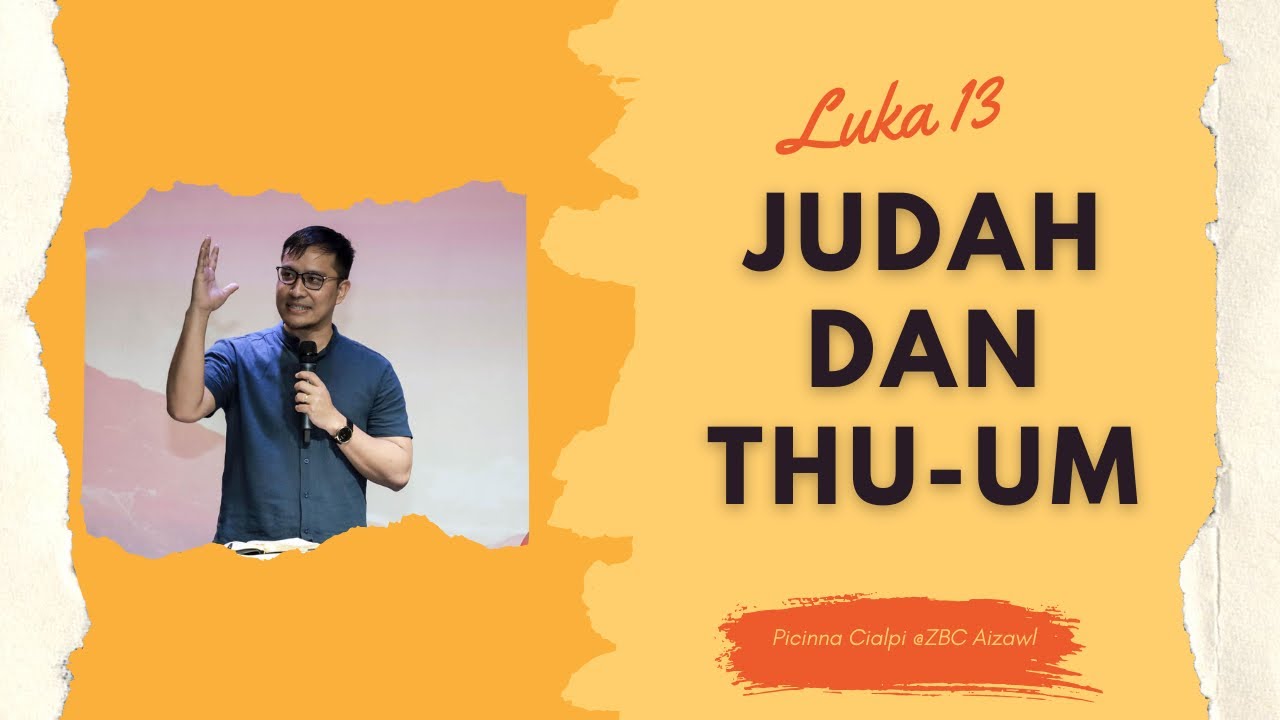 JUDAH DAN THU-UM- REV. KHAM KHUAL