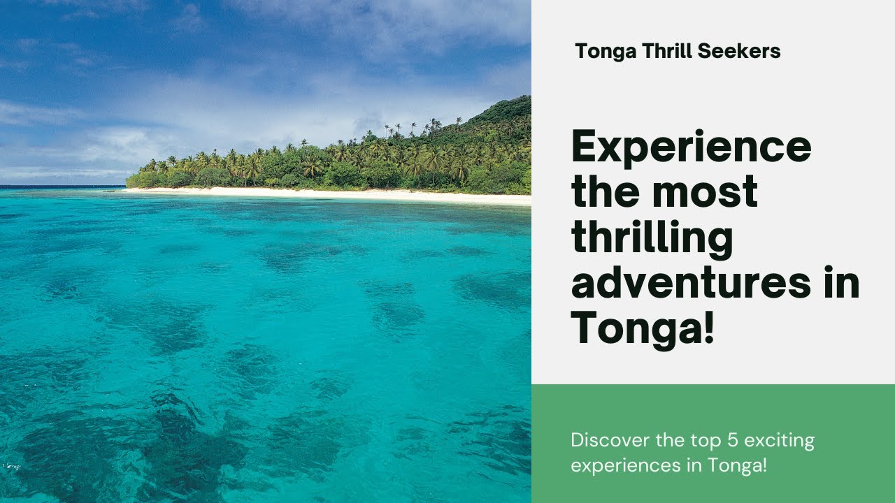 The Top 5  Most Thrilling Activities in Tonga