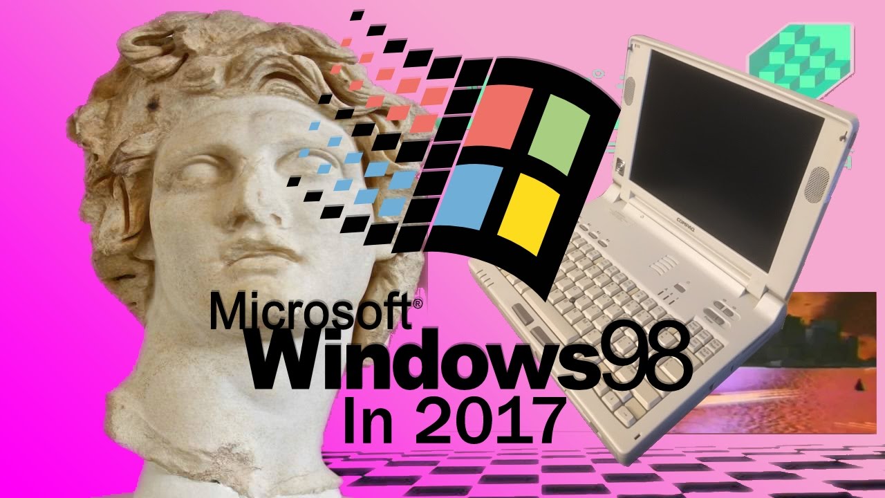 Почему вам стоит приобрести ноутбук с Windows 98 в 2017 году