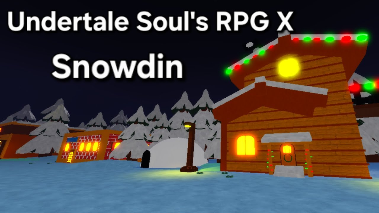 Undertale Soul's RPG X Snowdin+secrets 