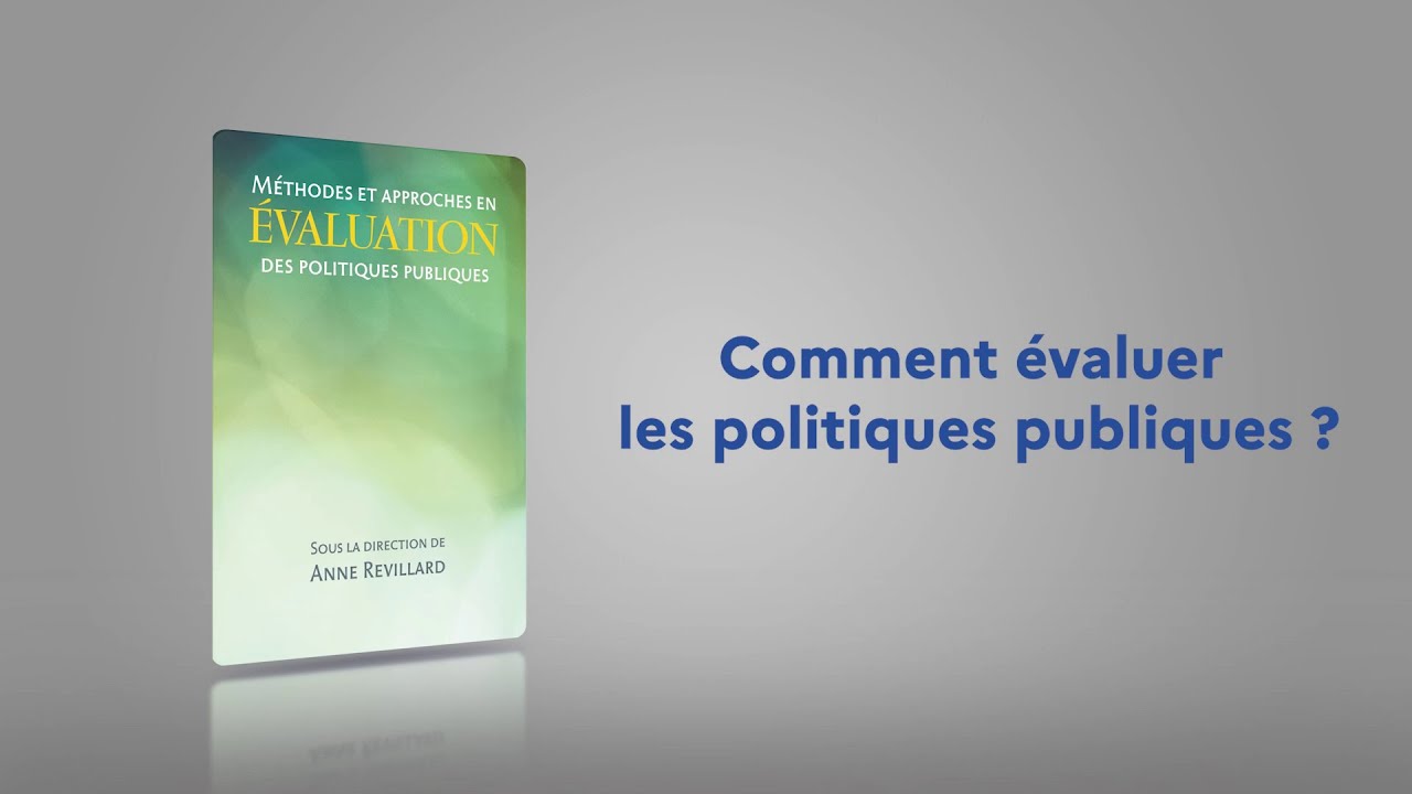 Comment évaluer les politiques publiques ?