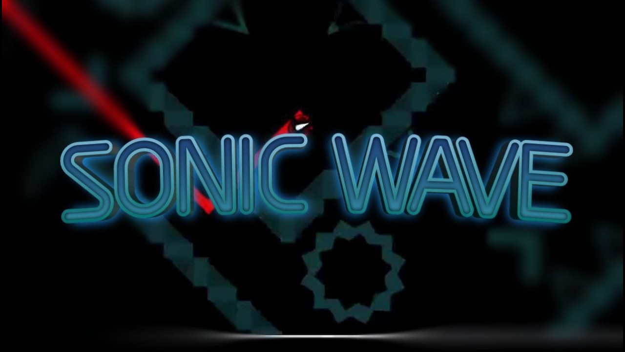 SONIC WAVE 100% [MENTAL HARDEST]