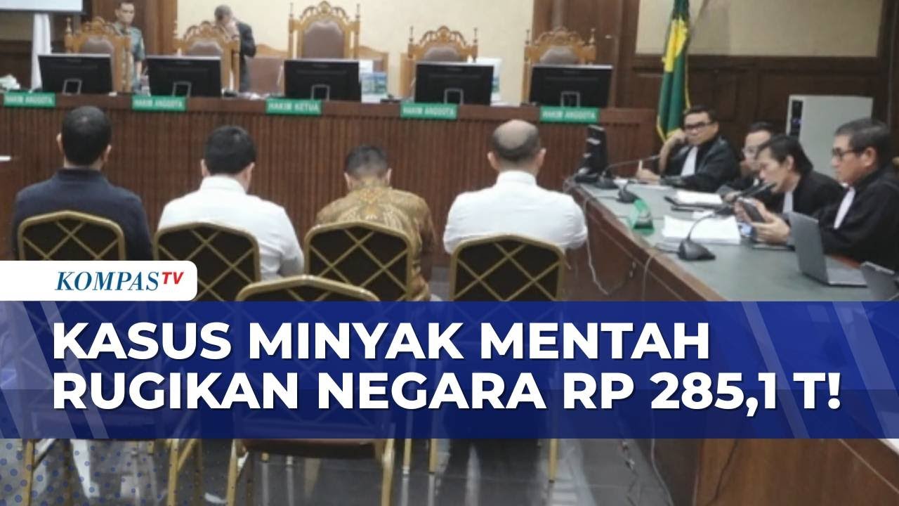 Sidang Tuntutan Kasus Dugaan Korupsi Minyak Mentah Pertamina, Diduga Rugikan Negara Rp285,1 T!
