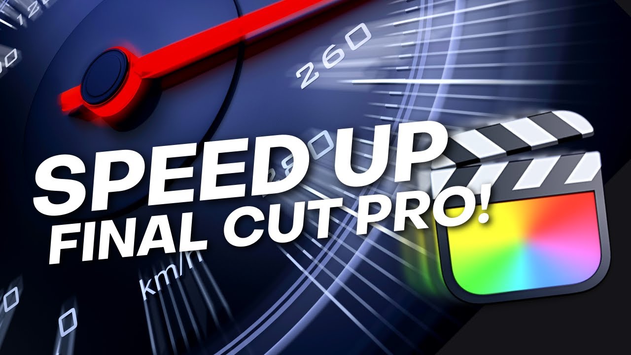 Final Cut Pro работает медленно? 7 простых способов ускорить FCP!