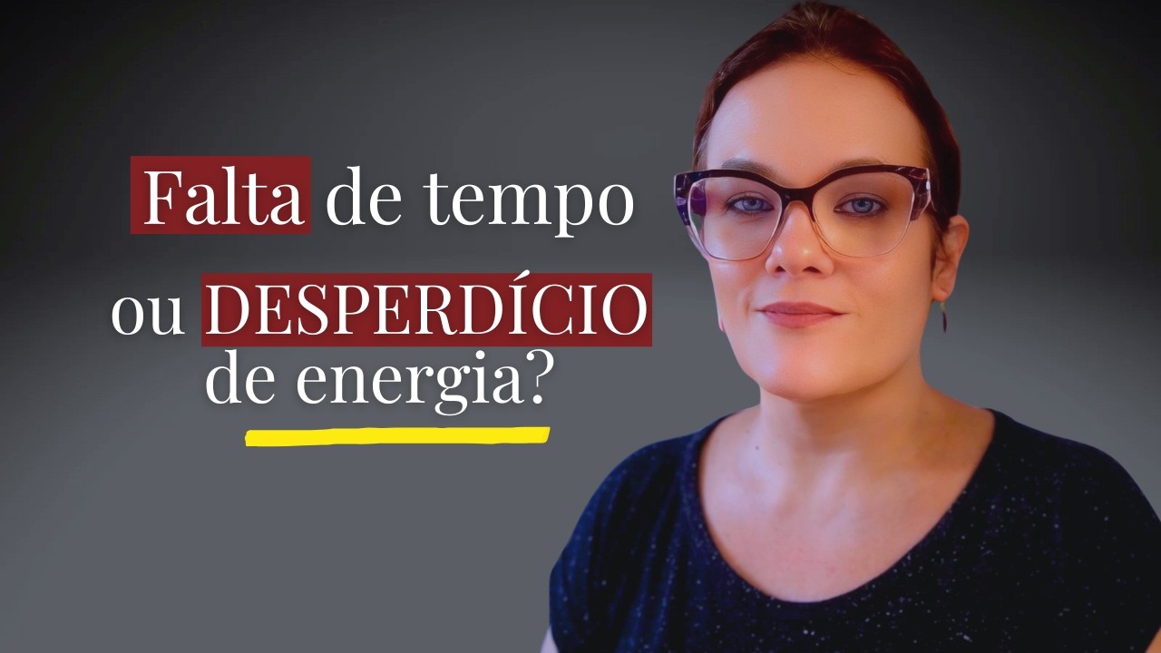 Gestão do tempo e energia: Como priorizar melhor e parar de sobrecarregar a sua mente