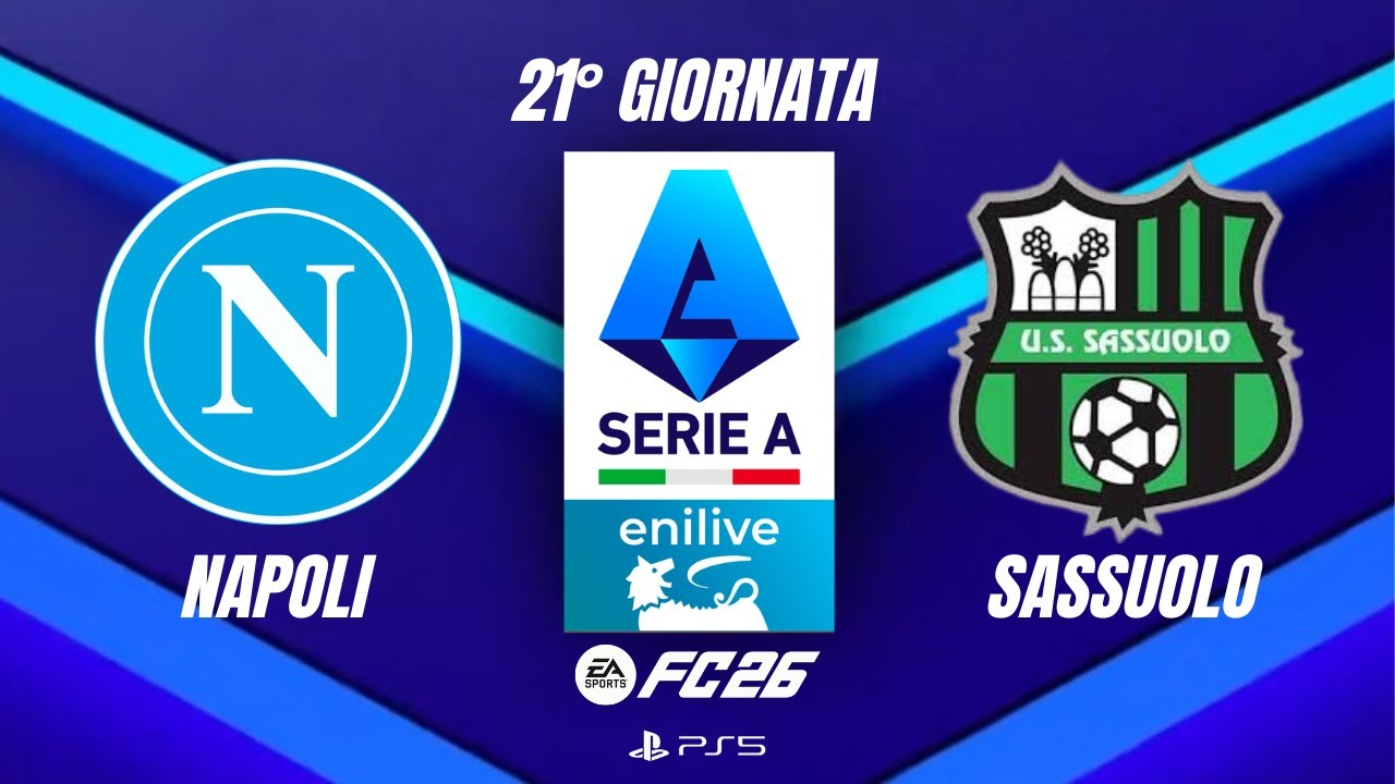 FC 26 - Napoli -  Sassuolo | Serie A, Giornata 21° | PS5