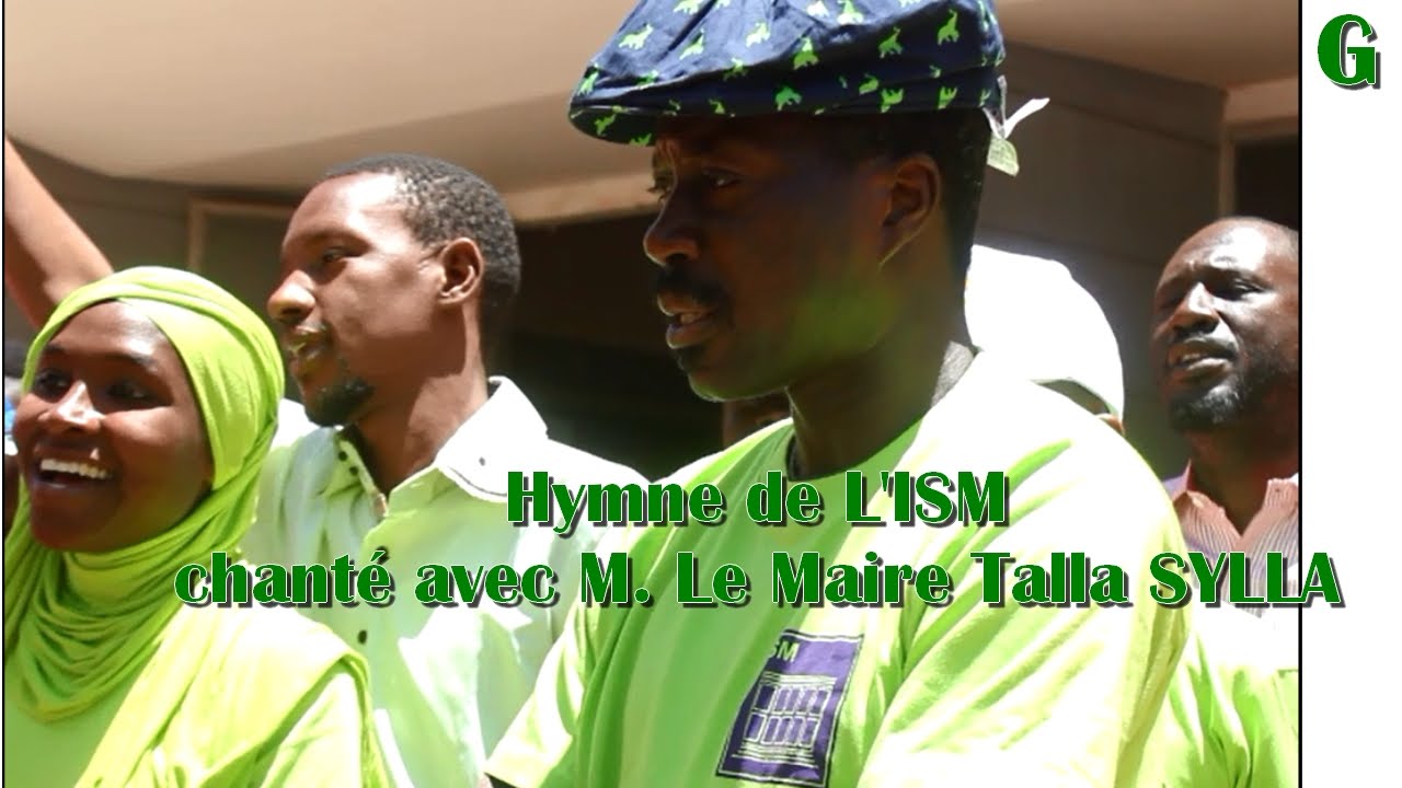L'Hymne de L'ISM , chanté avec M.Le Maire de Thies Talla SYLLA | Green Week 2016