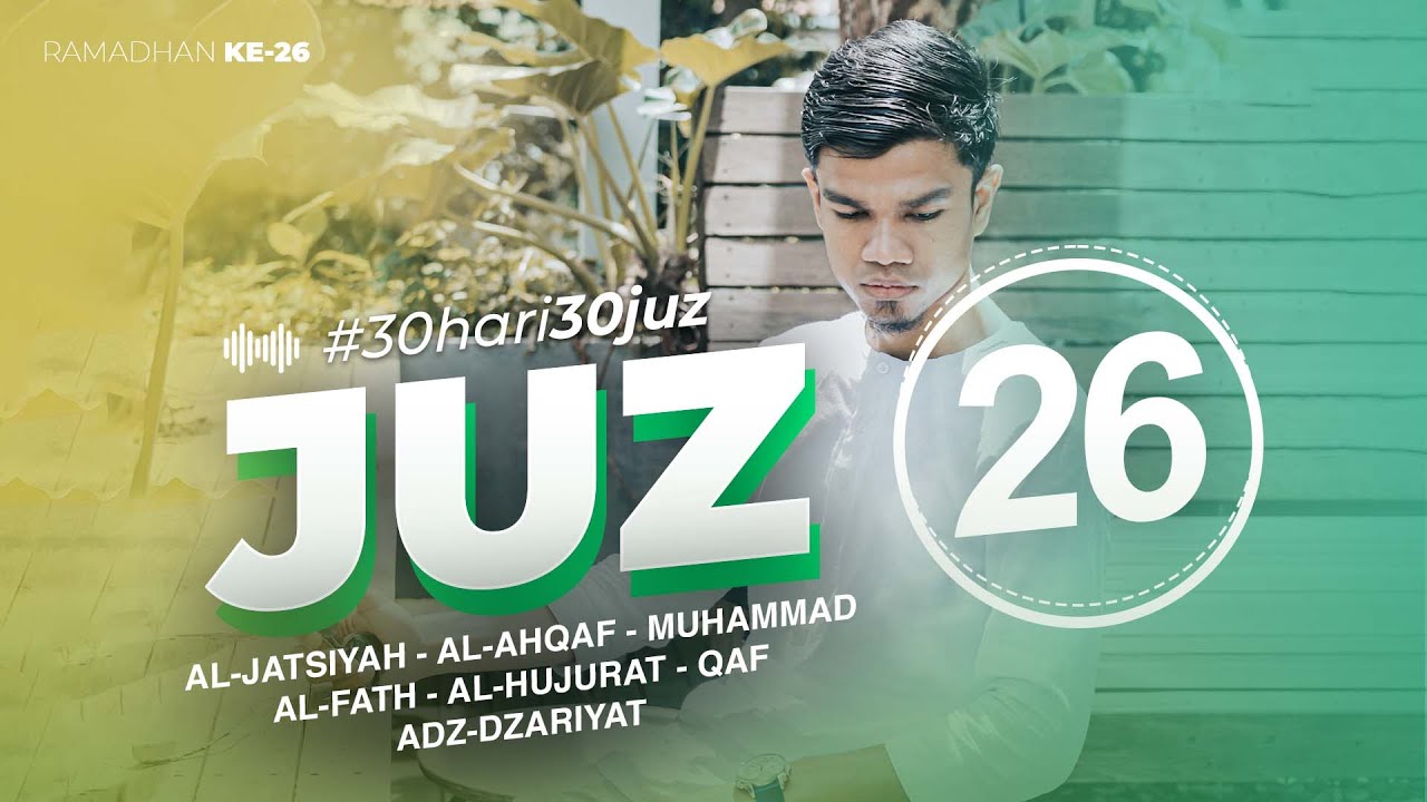 JUZ 26 - Muzammil Hasballah