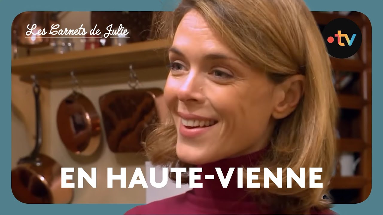 Les Carnets de Julie - Haute-Vienne dans le Limousin