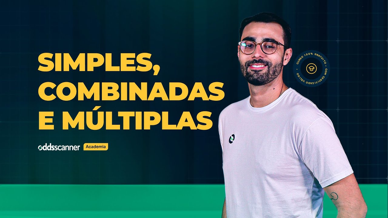 🎯 ⚽️ Tipos de Apostas Esportivas | Tudo Sobre as Apostas M&Uacute;LTIPLAS, SIMPLES E COMBINADAS [AULA 3.8]