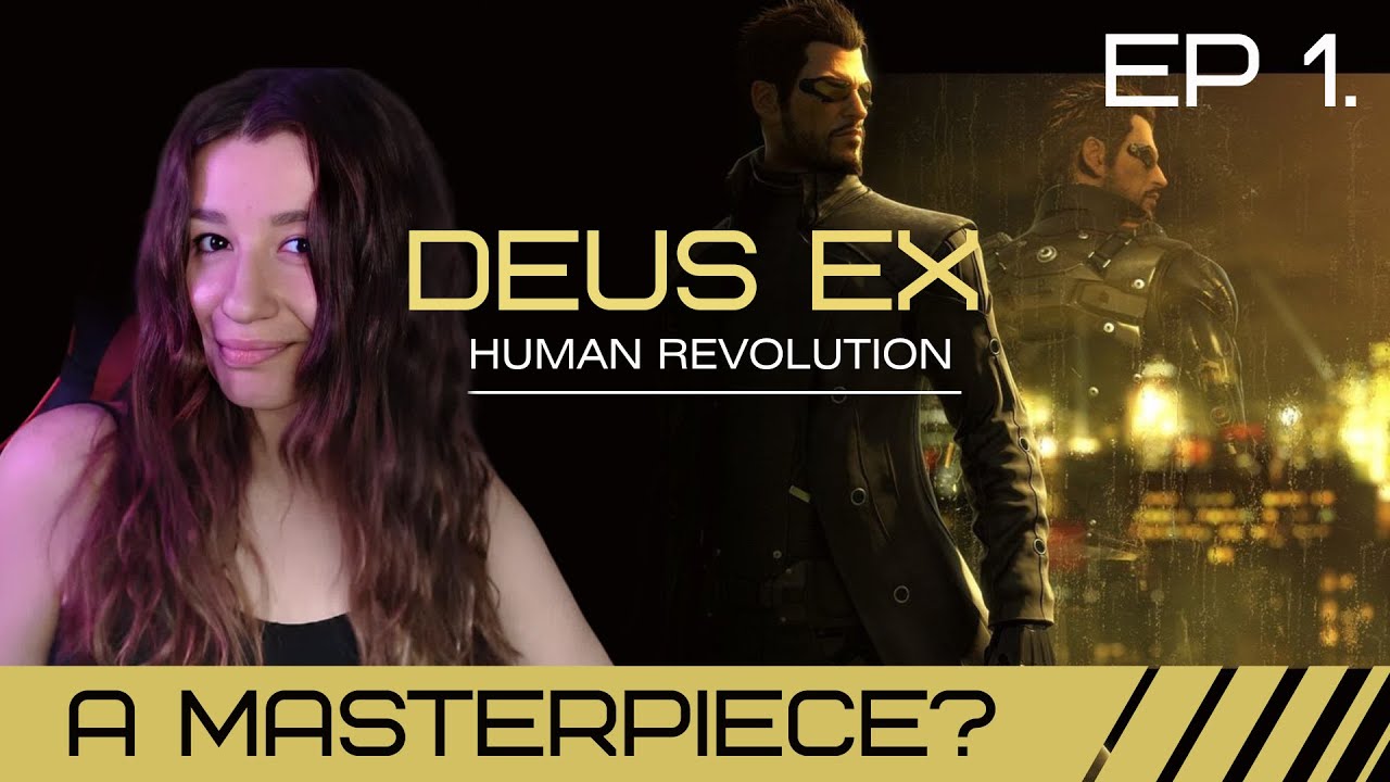 I Finally Played Deus Ex: Human Revolution… AND IT’S A MASTERPIECE