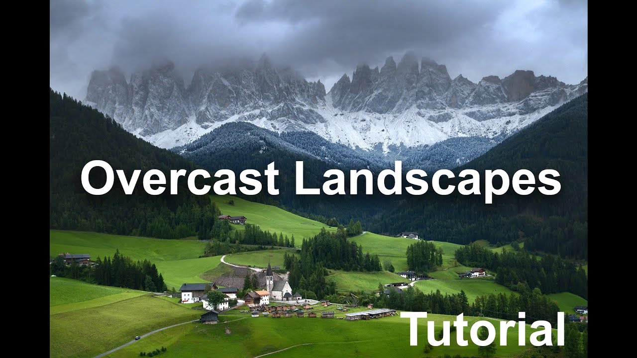 Tutorial - Overcast Landscapes Don't Have to Be Boring