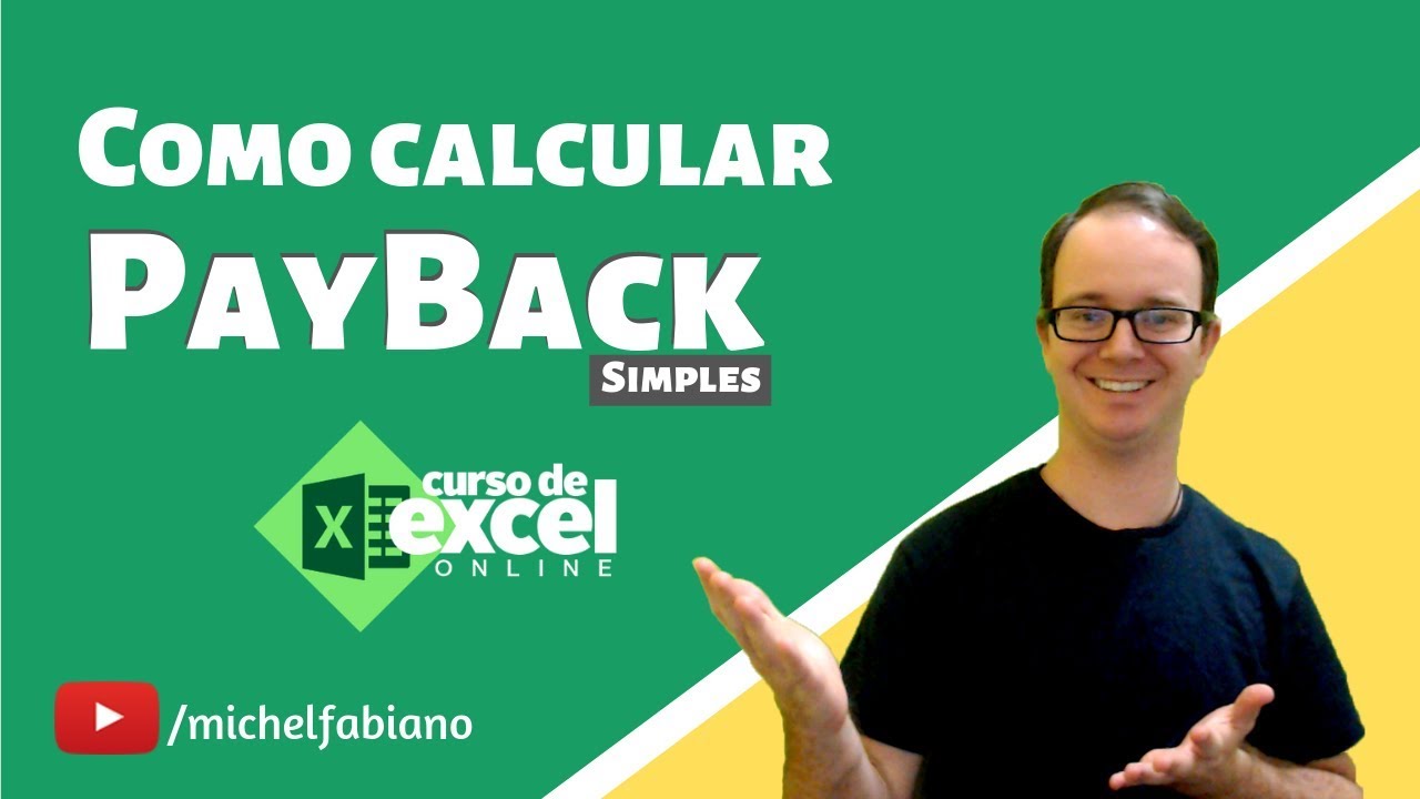 Como calcular PayBack simples no Excel? Tempo de Retorno no Excel
