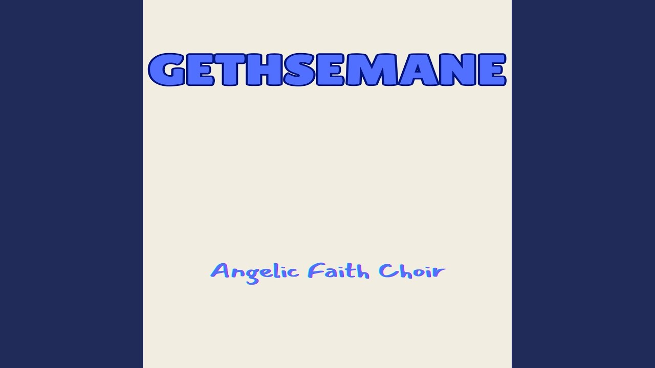 Gethsemane
