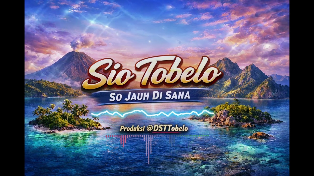 Sio Tobelo So Jauh Disana 🥀 | Lagu Tobelo Paling Menyentuh (Inspired Hioko Tobelo Cipt. Kelvin 4D)