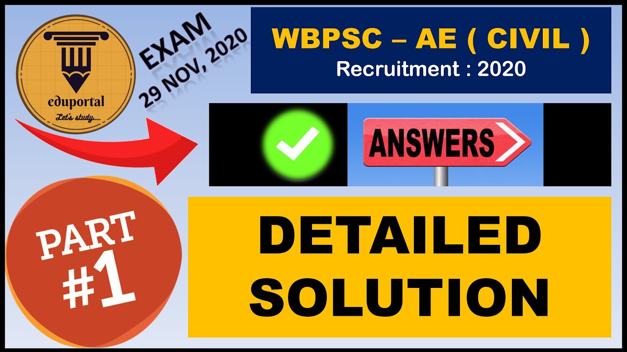 | WBPSC AE CIVIL 2020 | CORRECT ANSWERS | DETAILED SOLUTION | SOLVED QUESTION PAPER | FULL ANALYSIS