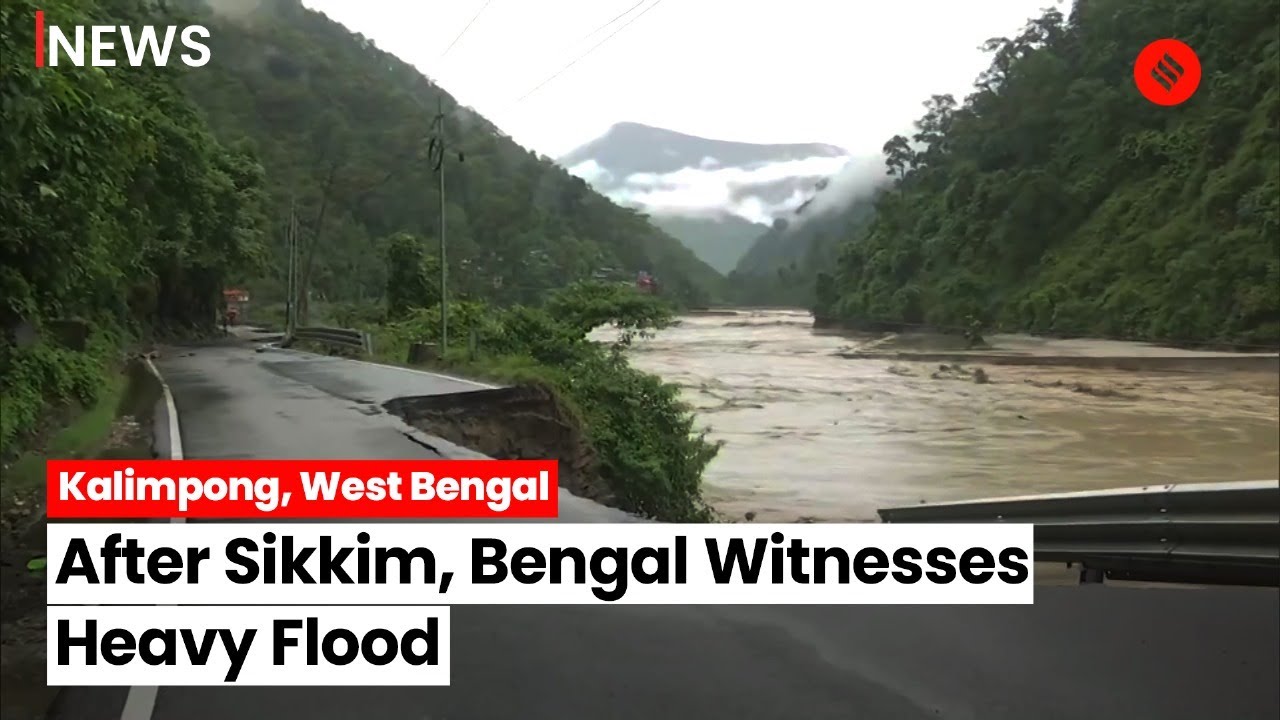 Sikkim Flash Flood Triggers Alert In West Bengal And Jharkhand; Heavy Flood In Kalimpong