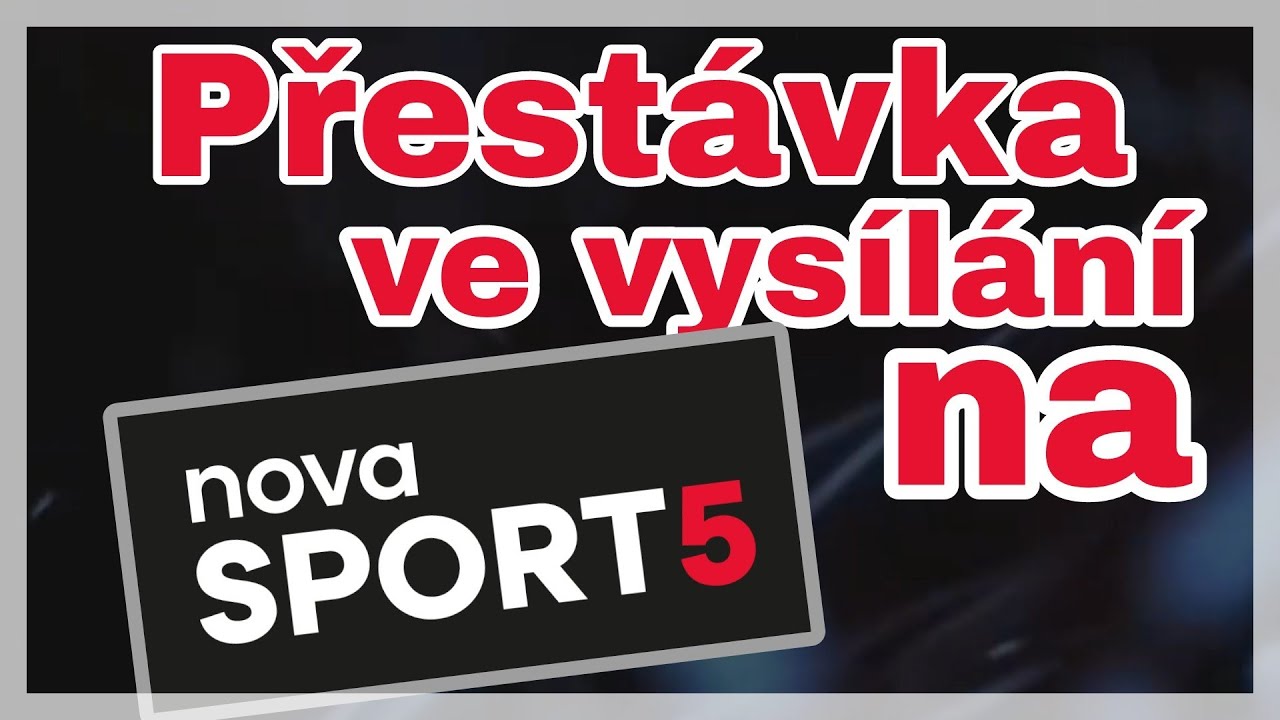 NOVA SPORT 5  - Přestávka ve vysílání (2024)