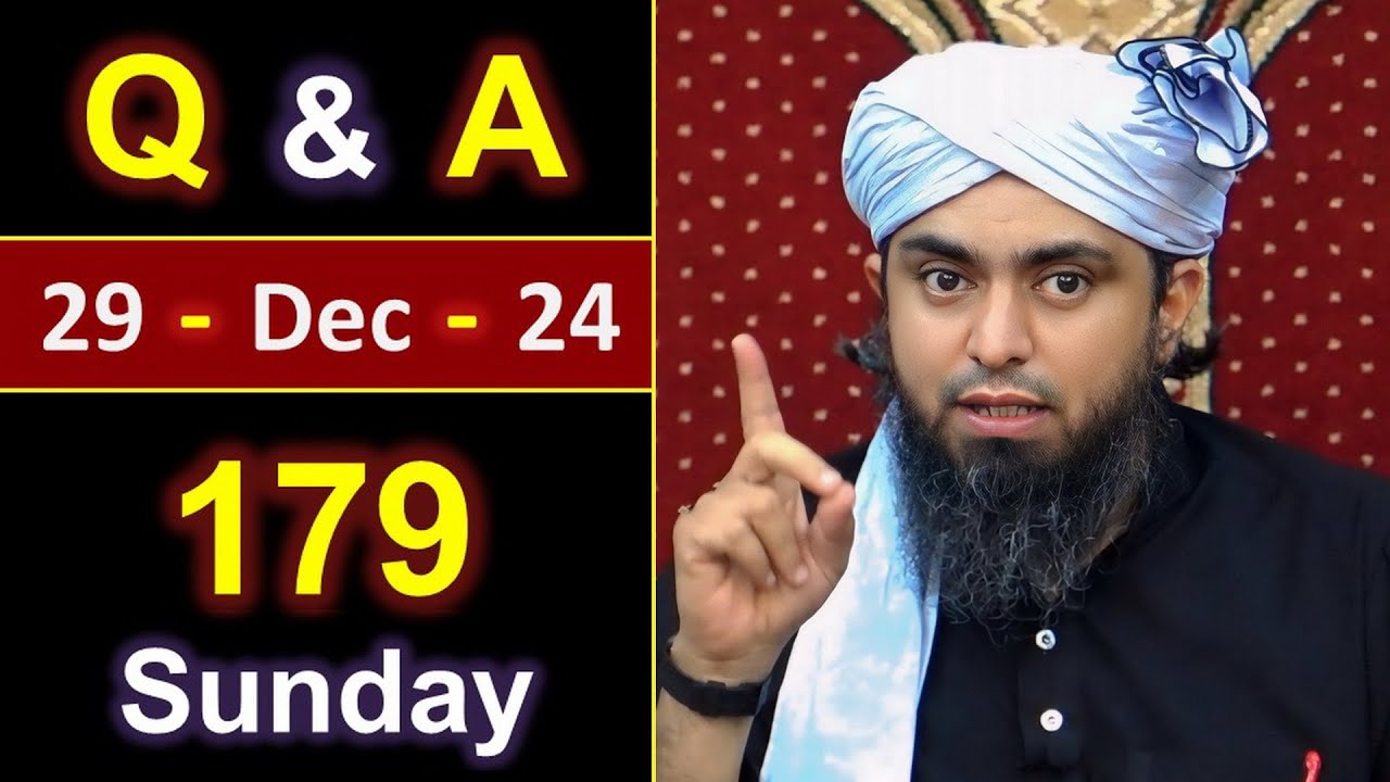 179_Public Q & A Session with Engineer Muhammad Ali Mirza on SUNDAY [ 29_Dec_2024 ], Jhelum Academy