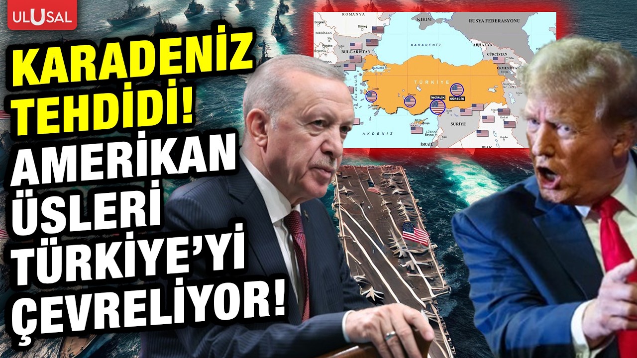 Karadeniz'de Türkiye'yi bekleyen tehlike! ABD üsleri etrafımızı sarıyor!