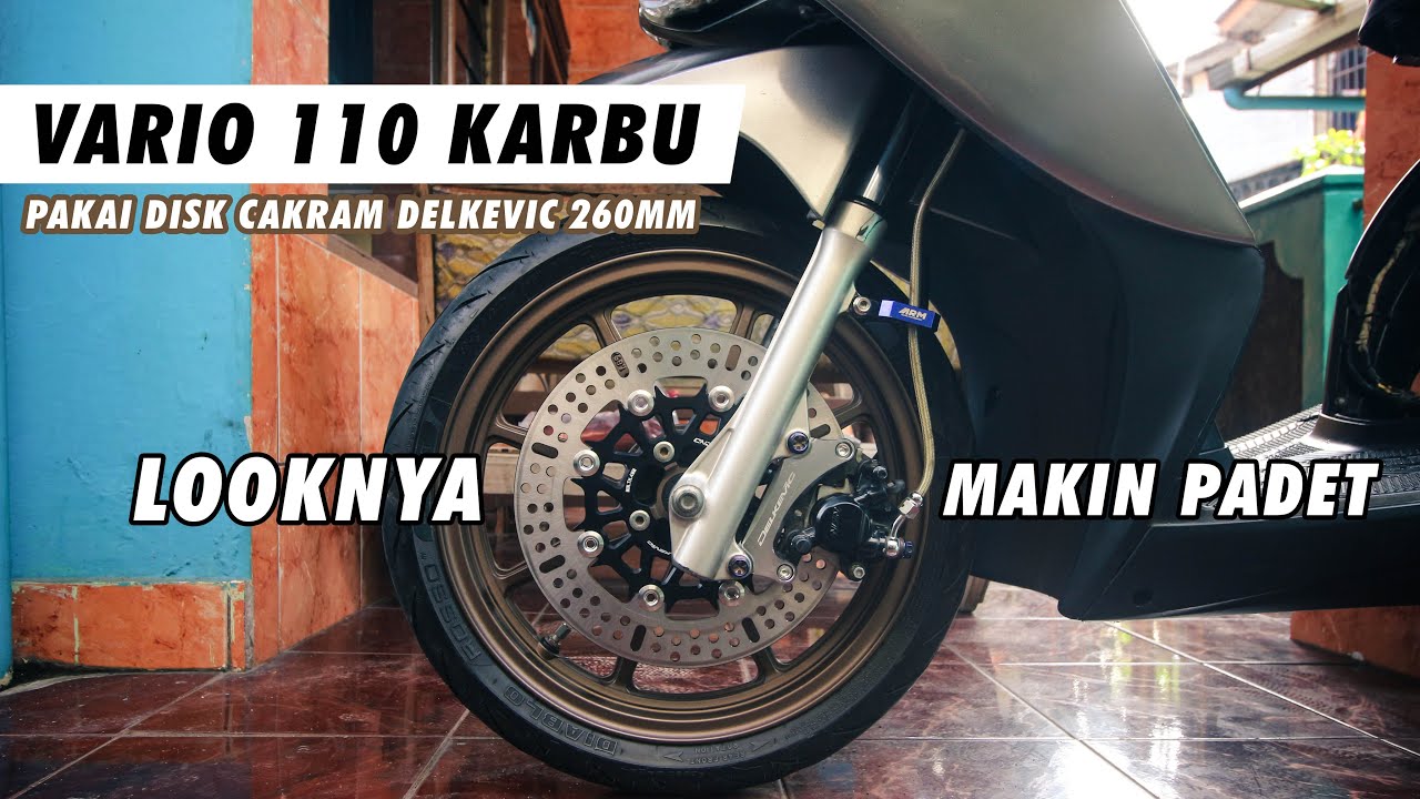 PASANG DISK / PIRINGAN CAKRAM DELKEVIC 260MM FLOATING DI VARIO 110 KARBU | LEBIH PADET LOOKNYA !!