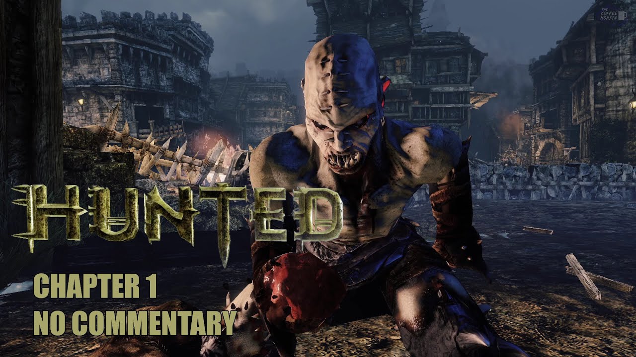 Hunted: The Demons Forge Chapter 1 - No Commentary