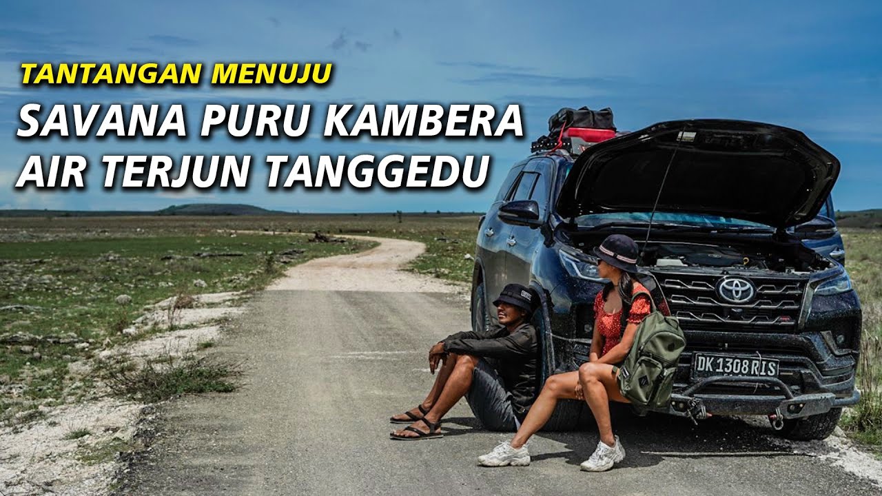 KOOLTRIP NTB NTT Eps. 22 | AIR TERJUN TANGGEDU | SAVANA PURU KAMBERA  | SUMBA TIMUR