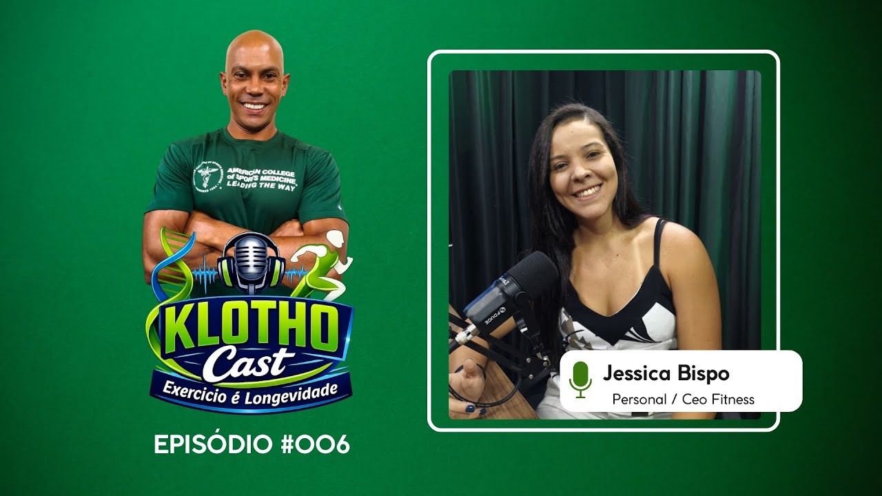 Jéssica Bispo | KLOTHO CAST #007