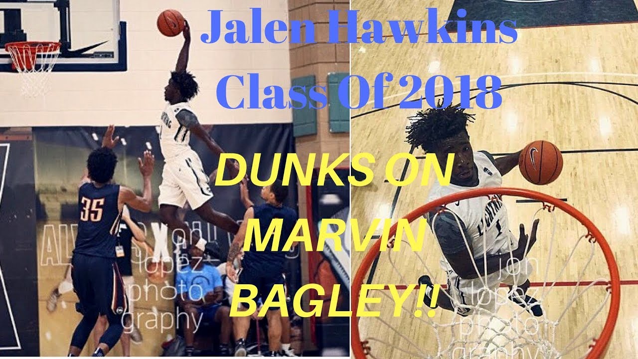 Jalen Hawkins Is The Most Underrated Guard in C|O 2018!! Dunks On Top Prospect Marvin Bagley!!!!
