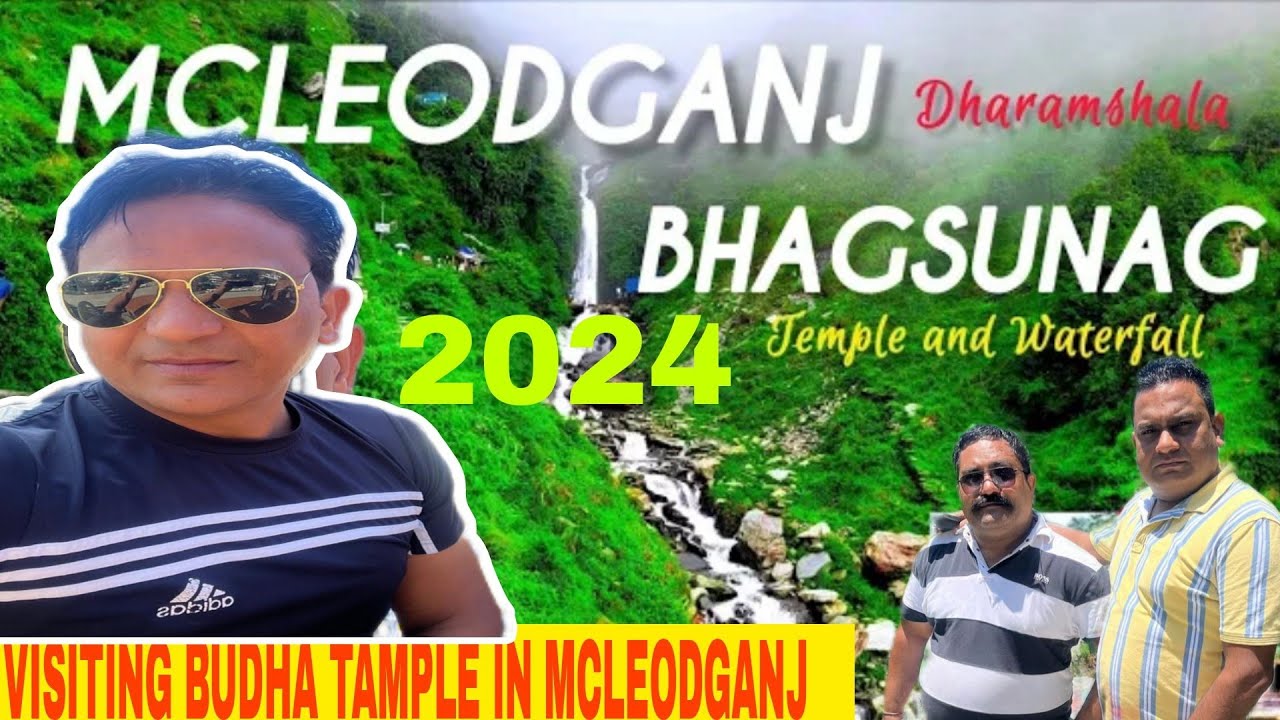 Waterfall Macleod ganj| Dalai Lama’s monastery |budha Tample|2024