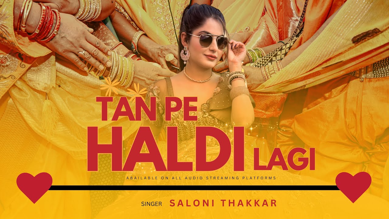 Tan Pe Haldi Lagi | Haldi Song | Saloni Thakkar | Poonam Thakkar