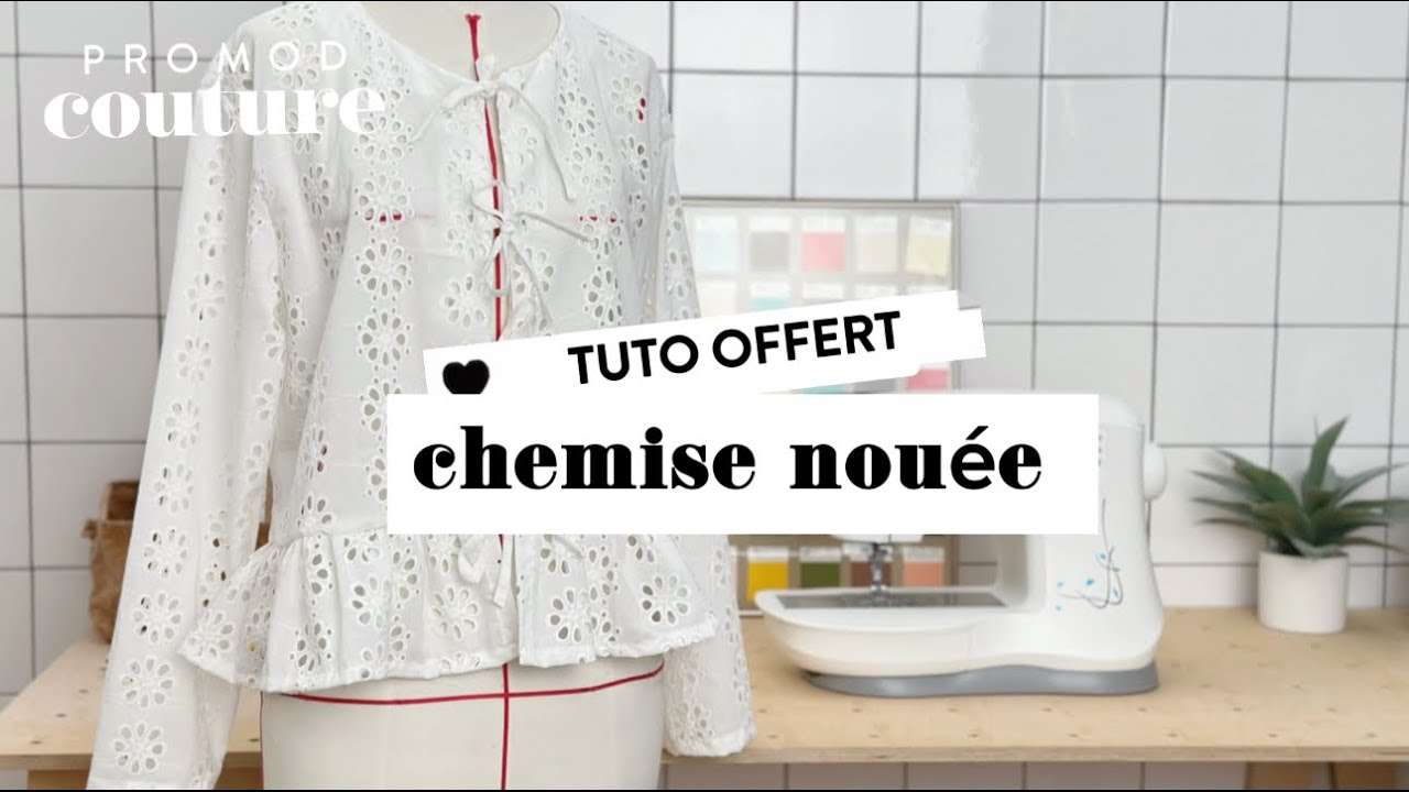 PATRON OFFERT BLOUSE NOU&Eacute;E