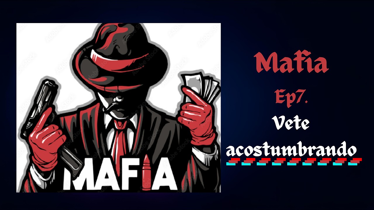 Mafia Definitive Edition. Ep7.-Vete acostumbrando