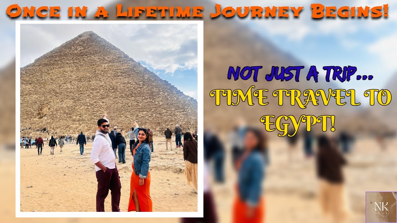 Time Travel to Egypt - Our Epic Travel Series | Pyramids, Mysteries & More | Egypt Travel Series⏳🏜️