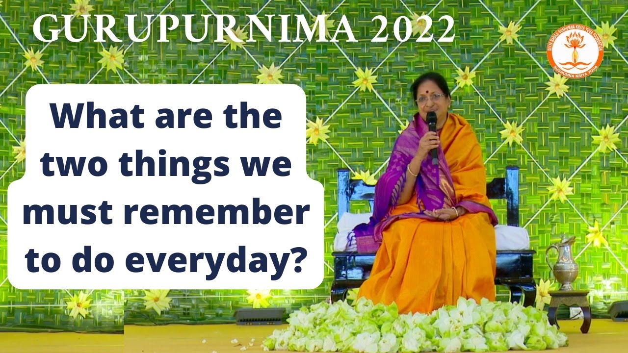 2 things you must say to yourself everyday|Pujyasri Aathmanandamayi|Palani |GuruPurnima Message 2022