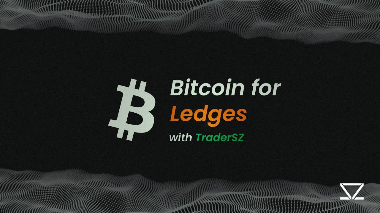Bitcoin for Ledges 14/04/2022 Guest Twitter: @VulcanForged
