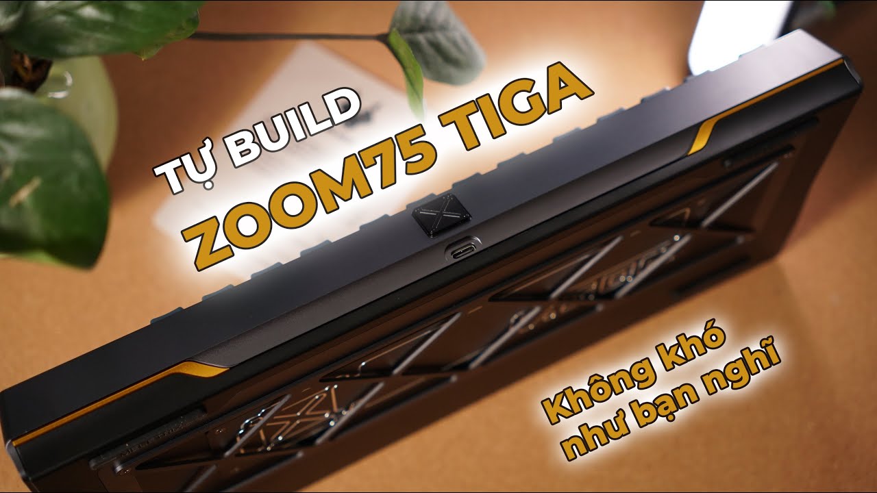 Hướng Dẫn Build Zoom75 TIGA Từng Bước | Lắp Ráp Bàn Phím Cơ Chi Tiết Cho Người Mới