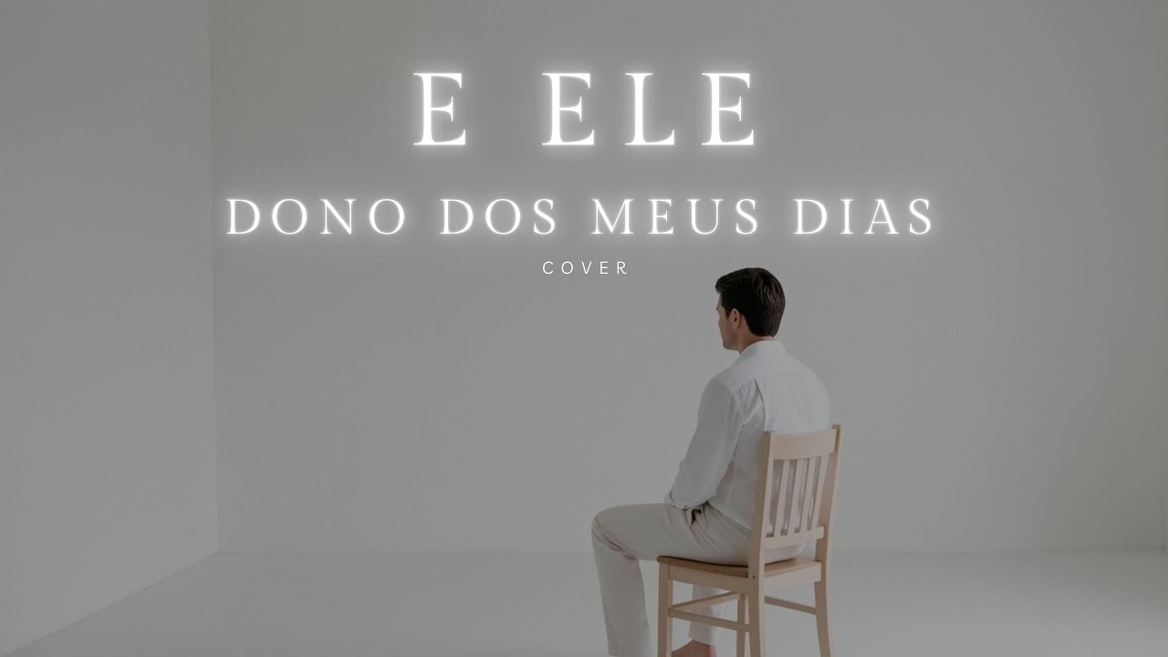 &Eacute; Ele (Cover) | Dono dos Meus Dias | Portais do C&eacute;u