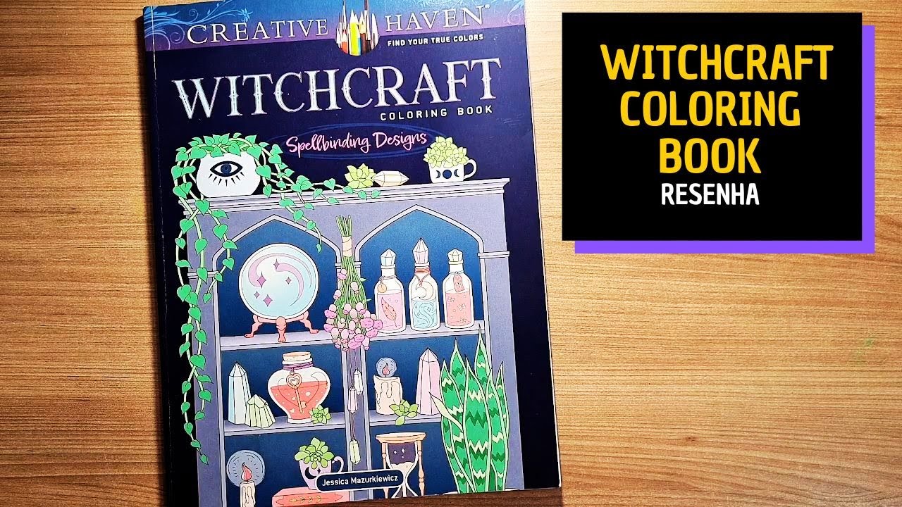 WITCHCRAFT COLORING BOOK - Jessica Mazurkiewicz | Resenha