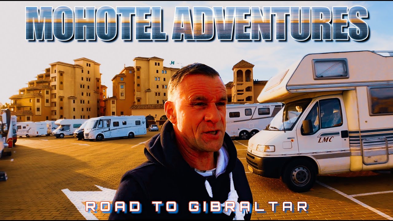 ROAD TO GIBRALTAR Motorhome Adventure Costa del Sol