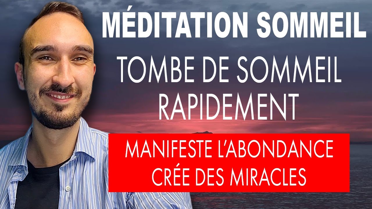 Méditation guidée sommeil – Attirez les miracles et l’abondance pendant votre sommeil